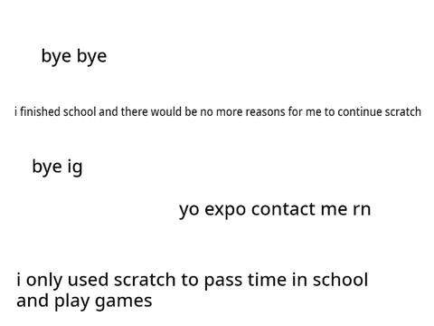 bye bye guys lol