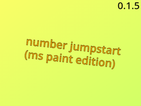 Number jumpstart but too lazy to use effort(idk who used to make original number jumpstart)