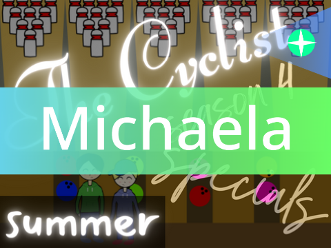 Michaela fill-in || Summer Special