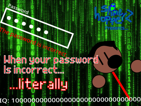 When your password is incorrect (literally)… #animations