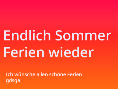 Endlich Ferien