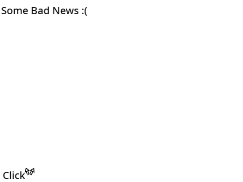 Some Bad News