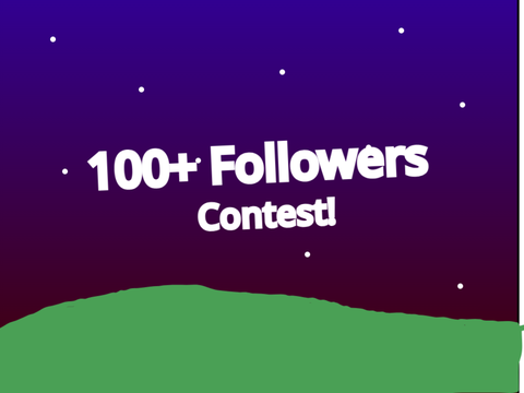 100+ Follower Game Contest! | #All #Contests #Trending