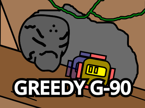 Greedy G-90