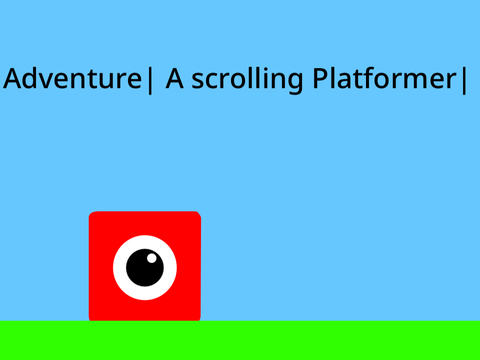Adventure| A scrolling Platformer 