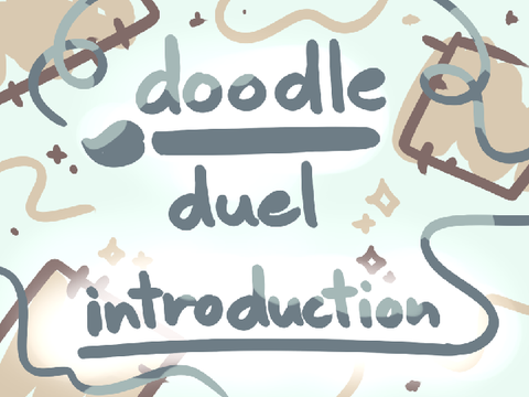 OLD - Introduction ✦ Doodle Duel