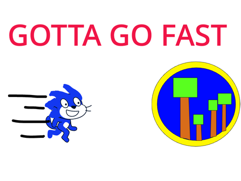 Gotta go fast (sonic)