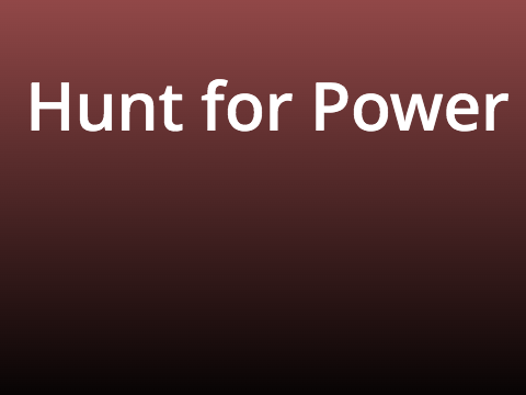 The Hunt for Power Open Auditions  remix