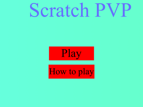 Scratch PVP