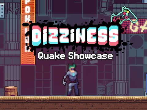 DIZZiNESS [Quake Showcase]