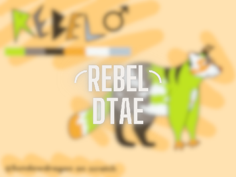 ◜rebel◝  - DTAE