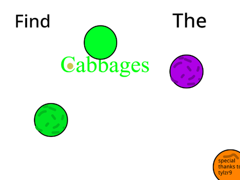 (ALPHA v1) find the cabbages