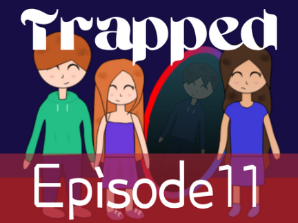 Trapped S1E11 "Free...or not"