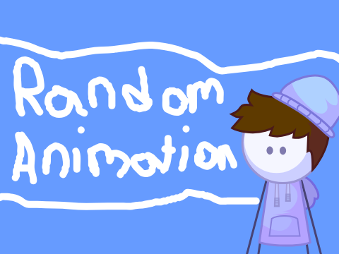 Random Animation?