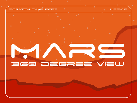 MARS | Scratch Camp 2023 - Week 2