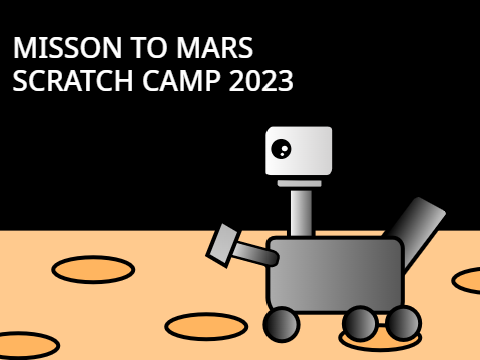 rover to mars : misson to mars - Scratch Camp 2023