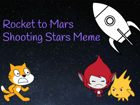 Rocket to Mars (Shooting Stars Meme)