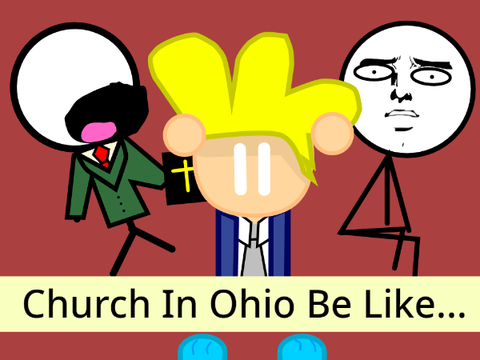 Church In Ohio in a nutshell...#Animations