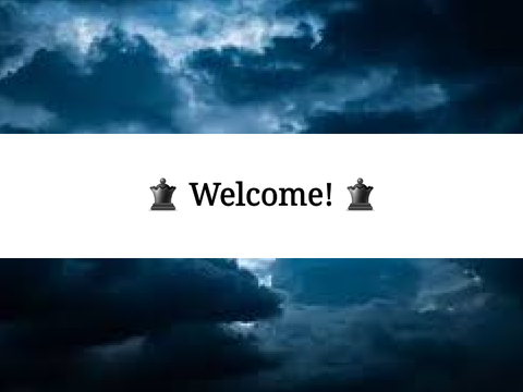 ♛ Welcome! ♛