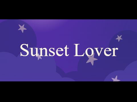 -Sunset Lover- Collab