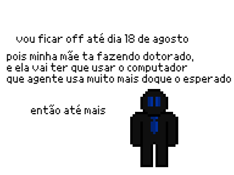 adeus galera até 18 de agosto