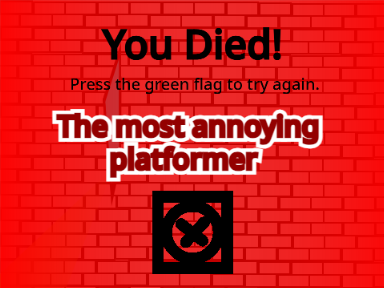 The most annoying platformer