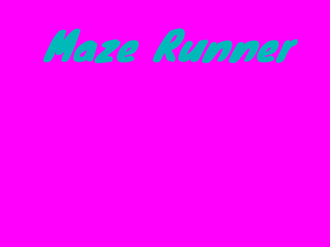 Maze Runner