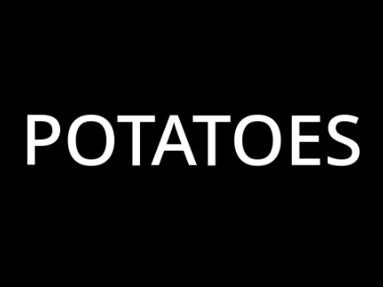 POTATOES