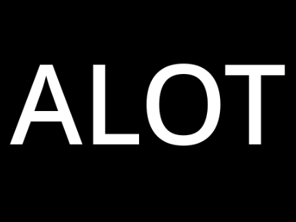 ALOT