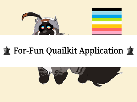 ♛ For-Fun Quailkit Application ♛