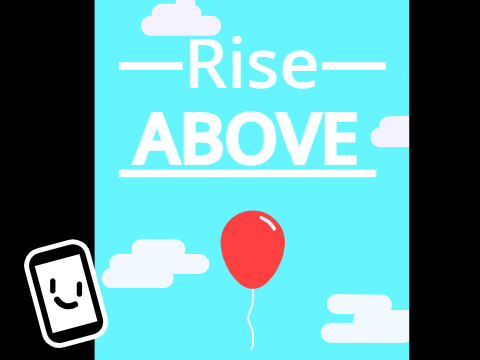 --Rise Above-- #Game #Trending| Mobile Friendly