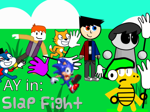 AY in: Slap Fight (Remix: 6)