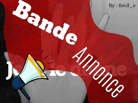 BANDE-ANNONCE !