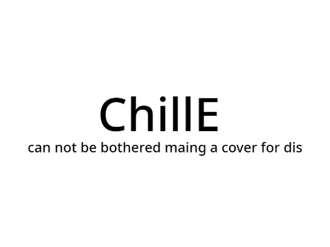 | ChillE