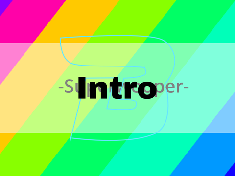 Crazy Intro for -superwooper-