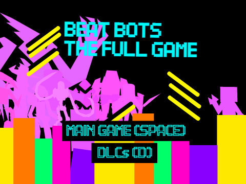 Beat Bots - A Rhythm Game