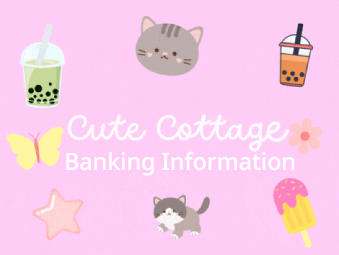 Cute Cottage Banking Information