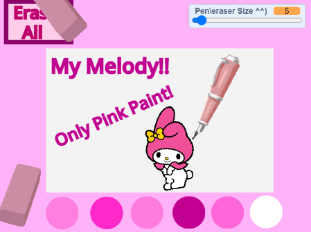 ♡My Melody!  ↷ Only pink Paint!♡