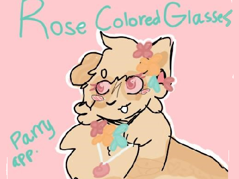 : ̗̀➛ rose colored glasses - parakeetkit application ]