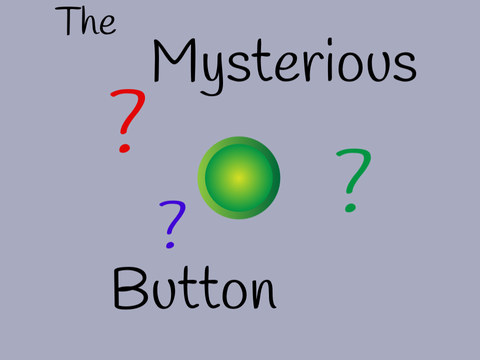 The mysterious button