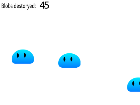 Destroy the blobs