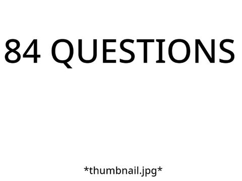 84 Random Questions !!! remix