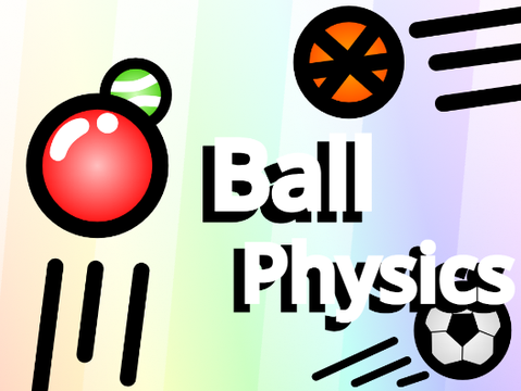 Ball Physics!!! ⚽️⚾️