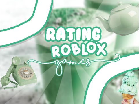 °✿∿rating roblox games