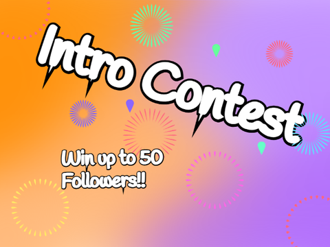(CLOSED) INTRO CONTEST • 100 FOLLOWERS CONTEST