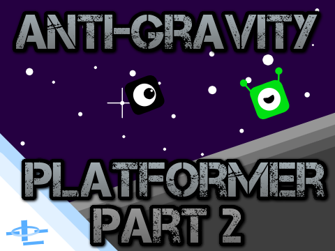 Anti-Gravity Platformer Part 2 #Games #All 反重力プラットフォーマー __