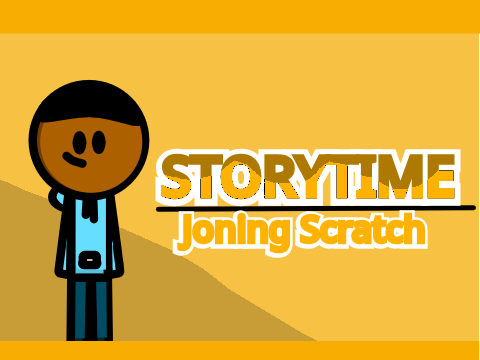 StoryTime: Joining Scratch 