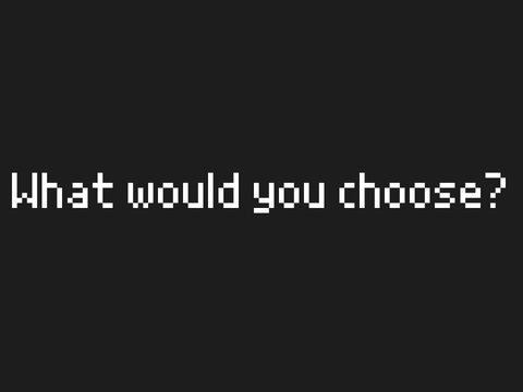 What would you choose? - Project Inkland