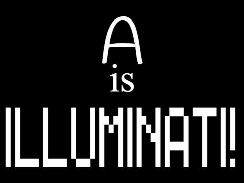 A=Illuminati