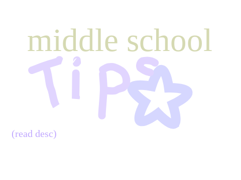 middle school tips